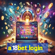 a18bet login